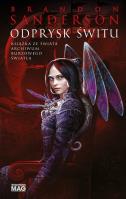 Odprysk Świtu. Autor: Brandon Sanderson. SmakLiter.pl Okładka książki Odprysk Świtu