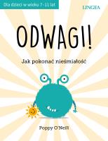Odwagi!. Autor: O'Neill Poppy. SmakLiter.pl Okładka książki Odwagi!
