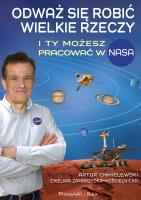 Odważ się robić wielkie rzeczy. I ty możesz.... Autor: Chmielewski Artur, Ewelina Zambrzycka-Kościelnicka. SmakLiter.pl Okładka książki Odważ się robić wielkie rzeczy. I ty możesz...