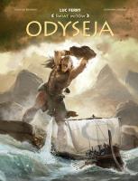 Odyseja. Autor: Clotilde Bruneau, Giovanni Lorusso. SmakLiter.pl Okładka książki Odyseja