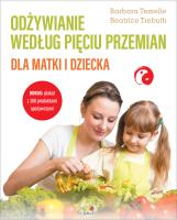 Okładka książki Odżywianie według Pięciu Przemian dla matki i dziecka