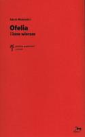 Ofelia i inne wiersze. Autor: Makowski Adam. SmakLiter.pl Okładka książki Ofelia i inne wiersze