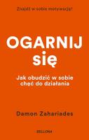 Ogarnij się. Autor: Zahariades Damon. SmakLiter.pl Okładka książki Ogarnij się