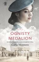 Ognisty Medalion. Autor: Carla Montero, Wojciech Charchalis. SmakLiter.pl Okładka książki Ognisty Medalion