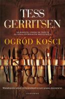 Ogród kości. Autor: Tess Gerritsen. SmakLiter.pl Okładka książki Ogród kości