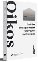 Okładka książki Oikos. Gdzie dom styka się ze światem