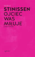 Ojciec was miłuje. O Trójcy Świętej. Autor: Stinissen Wilfrid. SmakLiter.pl Okładka książki Ojciec was miłuje. O Trójcy Świętej