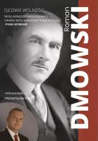 Ojcowie Wolności. Roman Dmowski. Autor: Roman Dmowski. SmakLiter.pl Okładka książki Ojcowie Wolności. Roman Dmowski