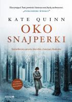 Oko snajperki. Autor: Quinn Kate. SmakLiter.pl Okładka książki Oko snajperki