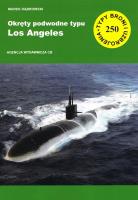 Okręty podwodne typu Los Angeles (TBiU 250). Autor: Dąbrowski Marek. SmakLiter.pl Okładka książki Okręty podwodne typu Los Angeles (TBiU 250)