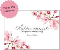 Okładka książki Olejkowe mieszanki do dyfuzora