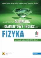 Olimpiada o Diamentowy Indeks AGH. Fizyka w.11. Autor:   Praca zbiorowa. SmakLiter.pl Okładka książki Olimpiada o Diamentowy Indeks AGH. Fizyka w.11