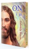 ON i ja. Autor: Gabriela Bossis. SmakLiter.pl Okładka książki ON i ja