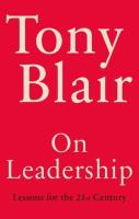 On Leadership. Autor: Blair, Tony. SmakLiter.pl Okładka książki On Leadership