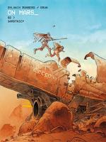 On Mars T.2 Samotnicy. Autor: Runberg Sylvain. SmakLiter.pl Okładka książki On Mars T.2 Samotnicy