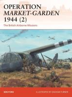 Operation Market-Garden 1944 (2). Autor: Ford Ken. SmakLiter.pl Okładka książki Operation Market-Garden 1944 (2)