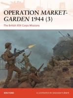 Operation Market-Garden 1944 (3). Autor: Ford Ken. SmakLiter.pl Okładka książki Operation Market-Garden 1944 (3)