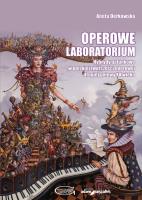 Operowe laboratorium. Autor: Aneta Derkowska. SmakLiter.pl Okładka książki Operowe laboratorium