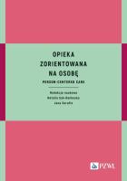Okładka książki Opieka zorientowana na osobę