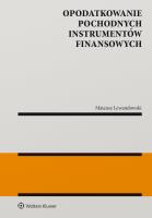 Opodatkowanie pochodnych instrumentów finansowych. Autor: Mateusz Lewandowski. SmakLiter.pl Okładka książki Opodatkowanie pochodnych instrumentów finansowych