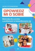 Opowiedz mi o sobie. Autor: Jacek Stojanowski. SmakLiter.pl Okładka książki Opowiedz mi o sobie