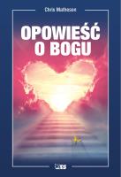 Opowieść o Bogu. Autor: Matheson Chris. SmakLiter.pl Okładka książki Opowieść o Bogu