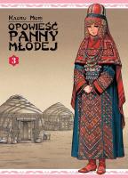 Opowieść Panny Młodej. Tom 3. Autor: Kaoru Mori. SmakLiter.pl Okładka książki Opowieść Panny Młodej. Tom 3