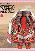 Opowieść Panny Młodej. Tom 5. Autor: Kaoru Mori. SmakLiter.pl Okładka książki Opowieść Panny Młodej. Tom 5