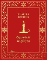 Opowieść wigilijna. Wydawca: Wilga. SmakLiter.pl Opakowanie Opowieść wigilijna