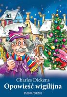 Opowieść wigilijna. Autor: Charles Dickens. SmakLiter.pl Okładka książki Opowieść wigilijna