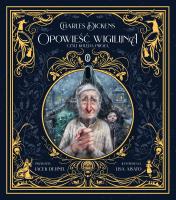 Opowieść wigilijna, czyli kolęda prozą. Autor: Charles Dickens. SmakLiter.pl Okładka książki Opowieść wigilijna, czyli kolęda prozą
