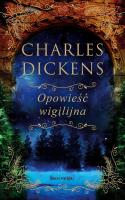 Opowieść wigilijna w. kolekcjonerskie. Autor: Charles Dickens. SmakLiter.pl Okładka książki Opowieść wigilijna w. kolekcjonerskie