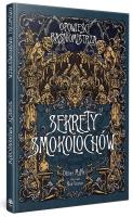 Opowieści Baśniomistrza: Sekrety Smokolochów. Wydawca: Black Monk. SmakLiter.pl Opakowanie Opowieści Baśniomistrza: Sekrety Smokolochów