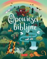 Opowieści biblijne. Autor: Rachel Moss, Catherine Allison. SmakLiter.pl Okładka książki Opowieści biblijne