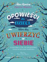 Opowieści dla dzieci, które chcą uwierzyć w siebie. Autor: Rovira Alex, Miralles Francesc. SmakLiter.pl Okładka książki Opowieści dla dzieci, które chcą uwierzyć w siebie