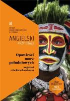 Opowieści mórz południowych. Angielski z Jackiem. Autor: Baum Lyman Frank. SmakLiter.pl Okładka książki Opowieści mórz południowych. Angielski z Jackiem