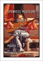 Opowieści muzyczne. Szkoła na flet... moduł 1. Autor: Mazur Paweł. SmakLiter.pl Okładka książki Opowieści muzyczne. Szkoła na flet... moduł 1