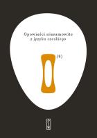 Opowieści niesamowite z języka czeskiego. Autor: wielu autorów. SmakLiter.pl Okładka książki Opowieści niesamowite z języka czeskiego