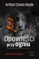 Opowieści przy ogniu (wydanie ilustrowane). Autor: Doyle Arthur Conan. SmakLiter.pl Okładka książki Opowieści przy ogniu (wydanie ilustrowane)