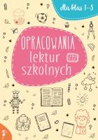 Okładka książki Opracowania lektur szkolnych dla klas 1-3