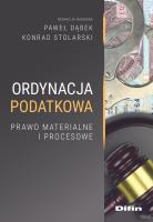 Ordynacja podatkowa. Prawo materialne i procesowe. Autor: Paweł Dąbek, Konrad Stolarski redakcja naukowa. SmakLiter.pl Okładka książki Ordynacja podatkowa. Prawo materialne i procesowe