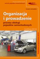 Organizacja i prowadzenie procesu obsługi pojazdów. Autor: Urszula Jastrzębska. SmakLiter.pl Okładka książki Organizacja i prowadzenie procesu obsługi pojazdów