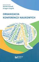 Organizacja konferencji naukowych. Autor: Czapnik Grzegorz, Antczak Mariola. SmakLiter.pl Okładka książki Organizacja konferencji naukowych