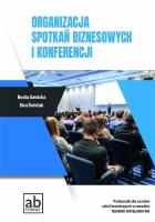 Organizacja spotkań biznesowych i konferencji. Autor: Beata Sawicka, Świstak Ewa. SmakLiter.pl Okładka książki Organizacja spotkań biznesowych i konferencji