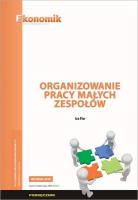 Organizowanie pracy małych zespołów podręcznik. Autor: Iza Flor. SmakLiter.pl Okładka książki Organizowanie pracy małych zespołów podręcznik