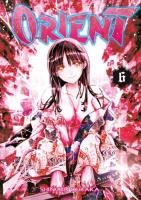 Orient. Tom 6. Autor: Shinobu Ohtaka. SmakLiter.pl Okładka książki Orient. Tom 6
