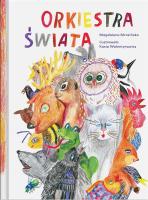 Orkiestra świata. Autor: Mrozińska Magdalena. SmakLiter.pl Okładka książki Orkiestra świata