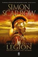 Orły imperium 10. Legion. Autor: Simon Scarrow. SmakLiter.pl Okładka książki Orły imperium 10. Legion