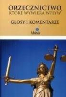 Orzecznictwo, które wywiera wpływ. Autor:   Praca zbiorowa. SmakLiter.pl Okładka książki Orzecznictwo, które wywiera wpływ