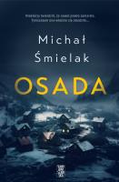 Osada. Autor: Michał Śmielak. SmakLiter.pl Okładka książki Osada